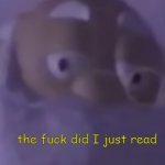 The fuck did I just read
