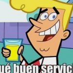 Que buen servicio