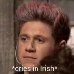 Cries in irish