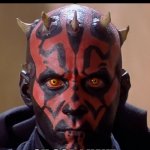 season 7 noice | OH GOD I HAVE DONE IT AGAIN | image tagged in memes,darth maul,star wars clone was,star wars | made w/ Imgflip meme maker
