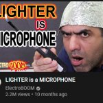 Lighter is microphone