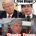 Trump frees Blago meme