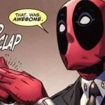 Deadpool That. was. awesome!