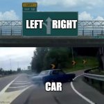 Car Drift Meme Meme Generator - Imgflip