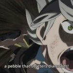 Black Clover Asta A pebble that shatters diamonds!