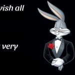 Bugs bunny I wish all empty template