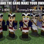 Made this for someone special | WHEN YOU AND THE GANG MAKE YOUR OWN COUNTRY | image tagged in cool,dream smp,friends,the gang | made w/ Imgflip meme maker
