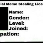 Meme stealing license