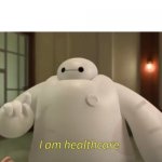 I am healthcare meme