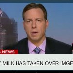 cnn breaking news template | CHOCCY MILK HAS TAKEN OVER IMGFLIP | image tagged in cnn breaking news template,choccy milk,gifs,funny,memes | made w/ Imgflip meme maker