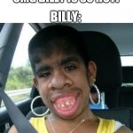 E | GIRLS IN SCHOOL: OMG BILLY IS SO HOT! BILLY: | image tagged in ugly guy | made w/ Imgflip meme maker