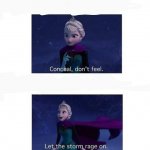 Conceal, don't feel