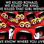 Happy Meal we know where you live meme