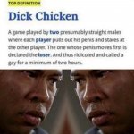 Dick chicken