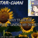 no context quotes from me~ pt 5? | "WHY TF DID HE PUT 'E' UNDER MY DOOR?" | image tagged in star-chan's announcement template | made w/ Imgflip meme maker
