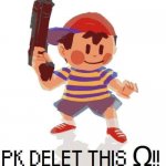 Ness PK Delet this Ω!!