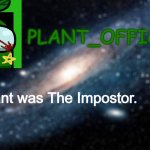 Plant_Official Annoncement Template meme