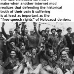 Holocaust denial internet mods meme