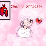 Cherry_official announcement meme