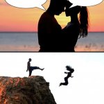 Man kicks girlfriend off cliff meme