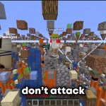 don't attack