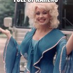 Be a Dolly not a Karen