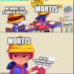Mortis in heist be like... | ME WHEN I SEE A MORTIS IN HEIST; MORTIS; MORTIS; WHY DID U FREAKIN CHOOSE MORTIS IN HEIST LIKE WTF | image tagged in jacky is going to kill him | made w/ Imgflip meme maker