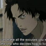 Samurai Champloo Mugen You can make all the excuses you want