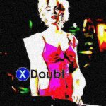 X doubt Marilyn Monroe deep-fried 1