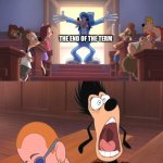 Extremely goofy movie | THE END OF THE TERM; MY FAILING GRADES; MY HOPE | image tagged in extremely goofy movie,high school,bad grades | made w/ Imgflip meme maker
