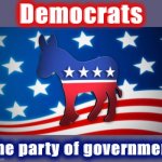 Democrats the party of government meme