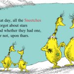 Star-bellied Sneetches meme