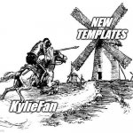 KylieFan vs. New Templates meme