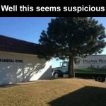 Suspicious meat truck at funeral home