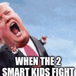 MORTAL KOMBAAT | WHEN THE 2 SMART KIDS FIGHT | image tagged in gifs,memes | made w/ Imgflip video-to-gif maker