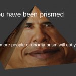 Obama Prism meme