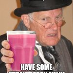 New *straby* milk | image tagged in straby milk | made w/ Imgflip meme maker