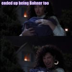 Agatha Bohner | And his last name ended up being Bohner too | image tagged in agatha harkness | made w/ Imgflip meme maker