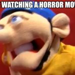Horror me | ME WATCHING A HORROR MOVIE | image tagged in jeffy eating a golf ball | made w/ Imgflip meme maker