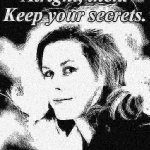 Fun w/ New Templates: Elizabeth Montgomery alright then keep your secrets | image tagged in elizabeth montgomery alright then keep your secrets deep-fried 1,new template,alright then keep your secrets,actress,model | made w/ Imgflip meme maker