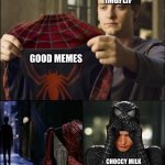 Poor Imgflip | IMGFLIP; GOOD MEMES; CHOCCY MILK | image tagged in spider-man s suits | made w/ Imgflip meme maker