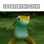 he knew the rules and so did i | MY BROTHER BROKE MY CONTROLLER; SO I BROKE HIS SPINE | image tagged in get nae naed | made w/ Imgflip meme maker
