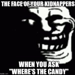 creepy trollface Meme Generator - Imgflip