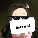 Hoes mad nezuko