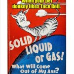 How can anyone not like these books? | When your pet donkey likes Taco Bell. | image tagged in doctor suess | made w/ Imgflip meme maker
