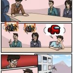bored meeting room | WHAT GAME SHOULD WE PLAY | image tagged in bored meeting room | made w/ Imgflip meme maker