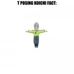 t posing koichi