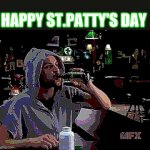 Appropriate This | HAPPY ST.PATTY'S DAY | image tagged in st patty's day | made w/ Imgflip meme maker