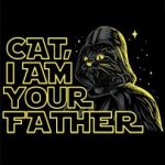 Cat I am your father