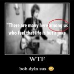 Bob Dylan sus meme